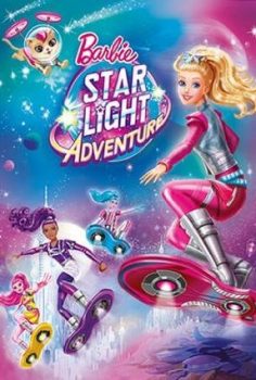 Barbie: Uzay Macerası – Barbie: Starlight Adventure