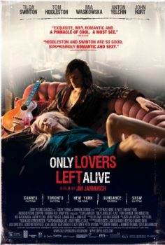 Sadece Aşıklar Hayatta Kalır – Only Lovers Left Alive 2013 Türkçe Altyazılı izle