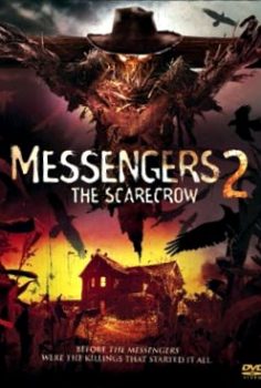 Haberciler 2 – Messengers 2 The Scarecrow (2009) izle