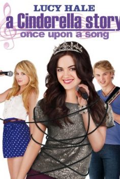 A Cinderella Story Once Upon A Song film izle