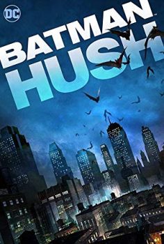 Batman: Hush | Batman – Şşşş! Türkçe Dublaj izle