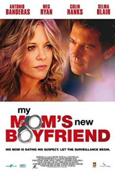 Annemin Yeni Sevgilisi – My Mom’s New Boyfriend Film izle