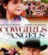 Kovboy Kızlar ve Melekler – Cowgirls N’ Angels izle