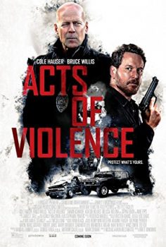 Şiddet Eylemleri – Acts of Violence izle