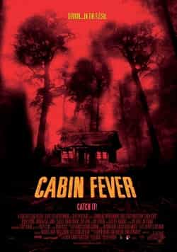 Dehşetin Gözleri 1 – Cabin Fever 2002 Türkçe dublaj izle